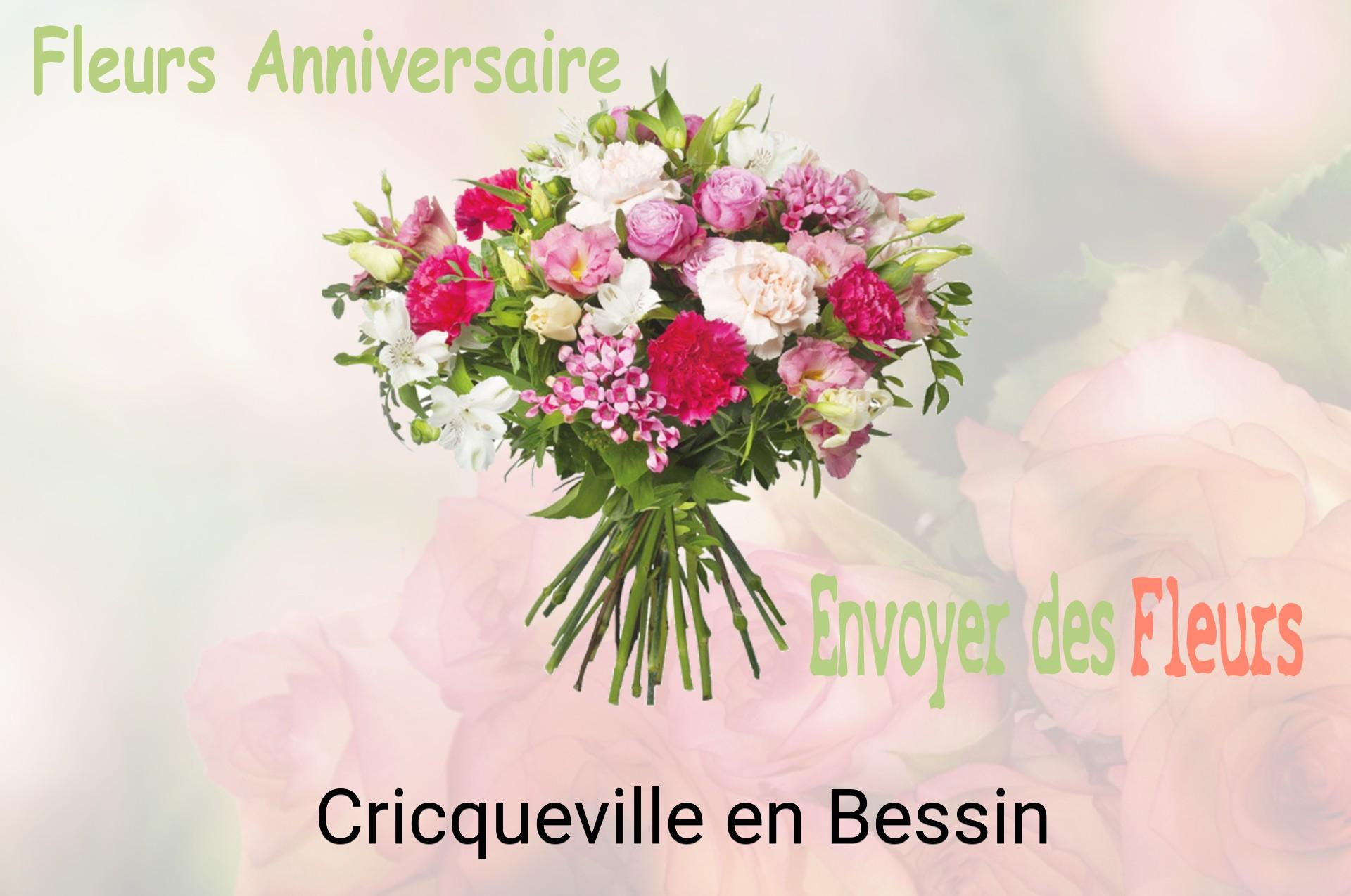 Bouquet de fleurs d’anniversaire livré à Cricqueville-en-Bessin